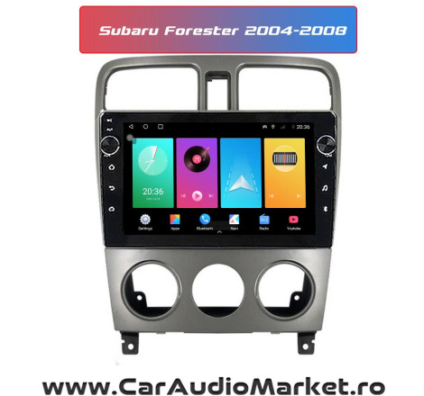 Navigatie dedicata Android Subaru Forester 2004 2005 2006 2007 2008 braila