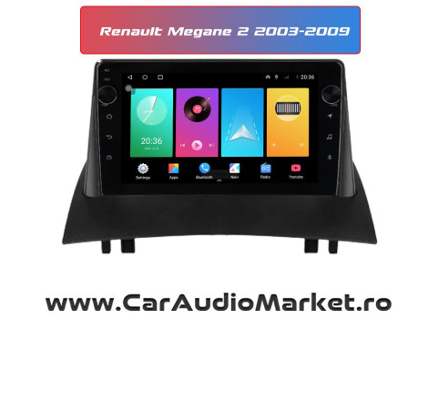 Navigatie dedicata Android Renault Megane 2 2003 2004 2005 2006 2007 2008 2009 SIBIU