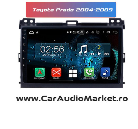 Navigatie dedicata Android Toyota Prado 2004 2005 2006 2007 2008 2009 CRAIOVA