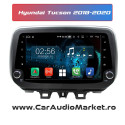 Navigatie dedicata cu Android Hyundai Tucson 2018 2019 2020 CRAIOVA