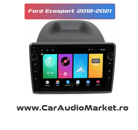 Navigatie dedicata Android Ford Ecosport 2018 2019 2020 2021 ieftina